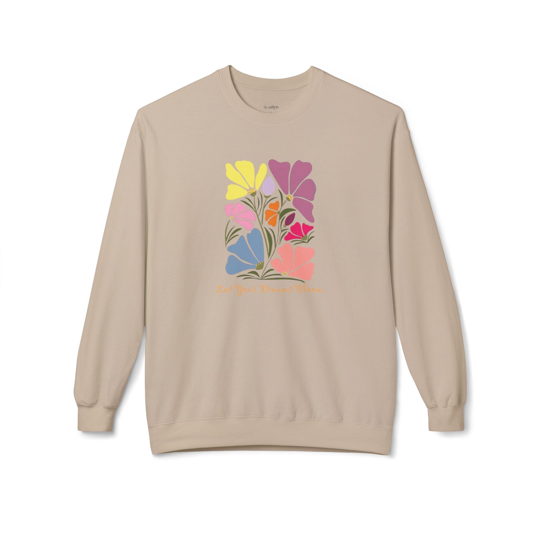 Let Your Dreams Bloom Sweatshirt