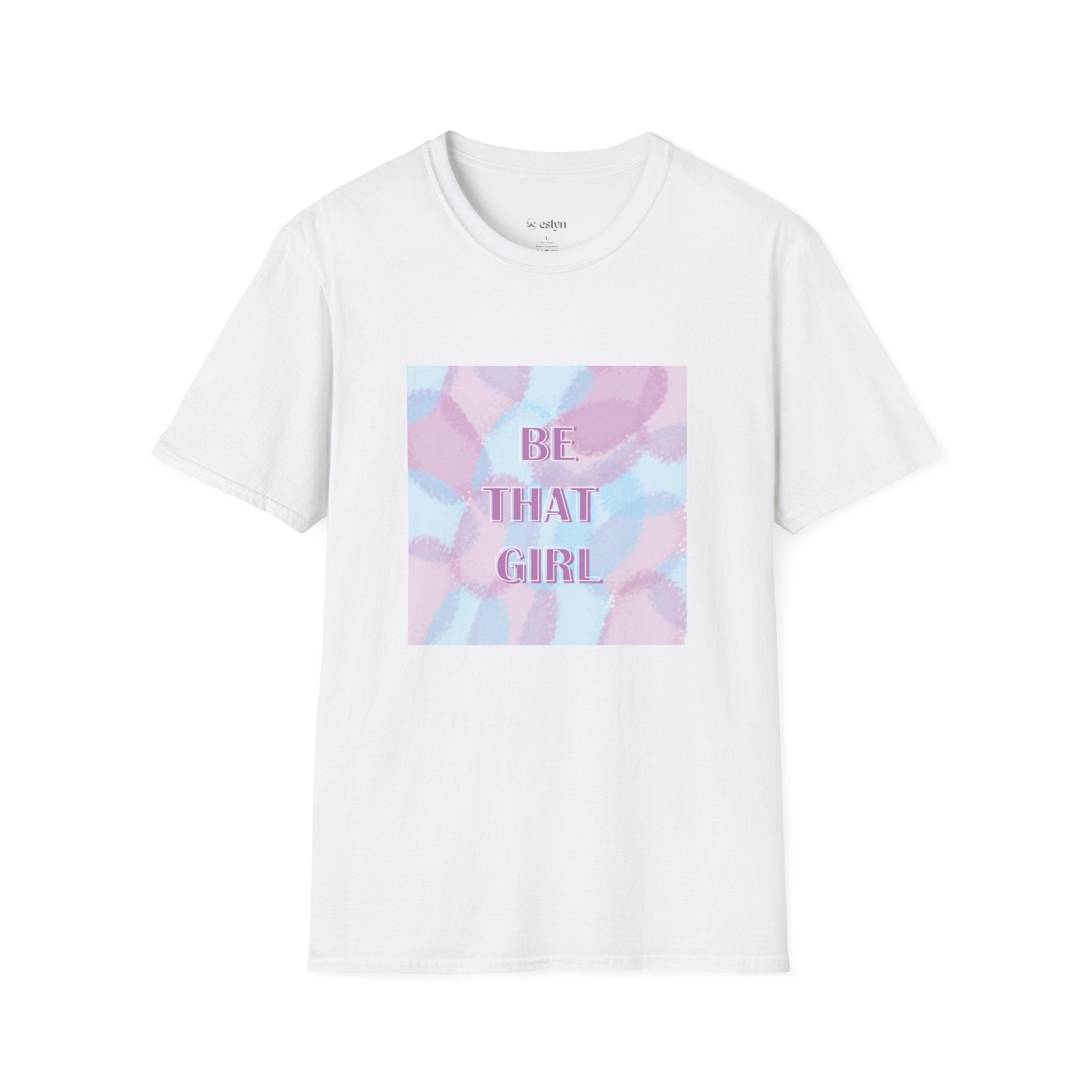Be That Girl Tee
