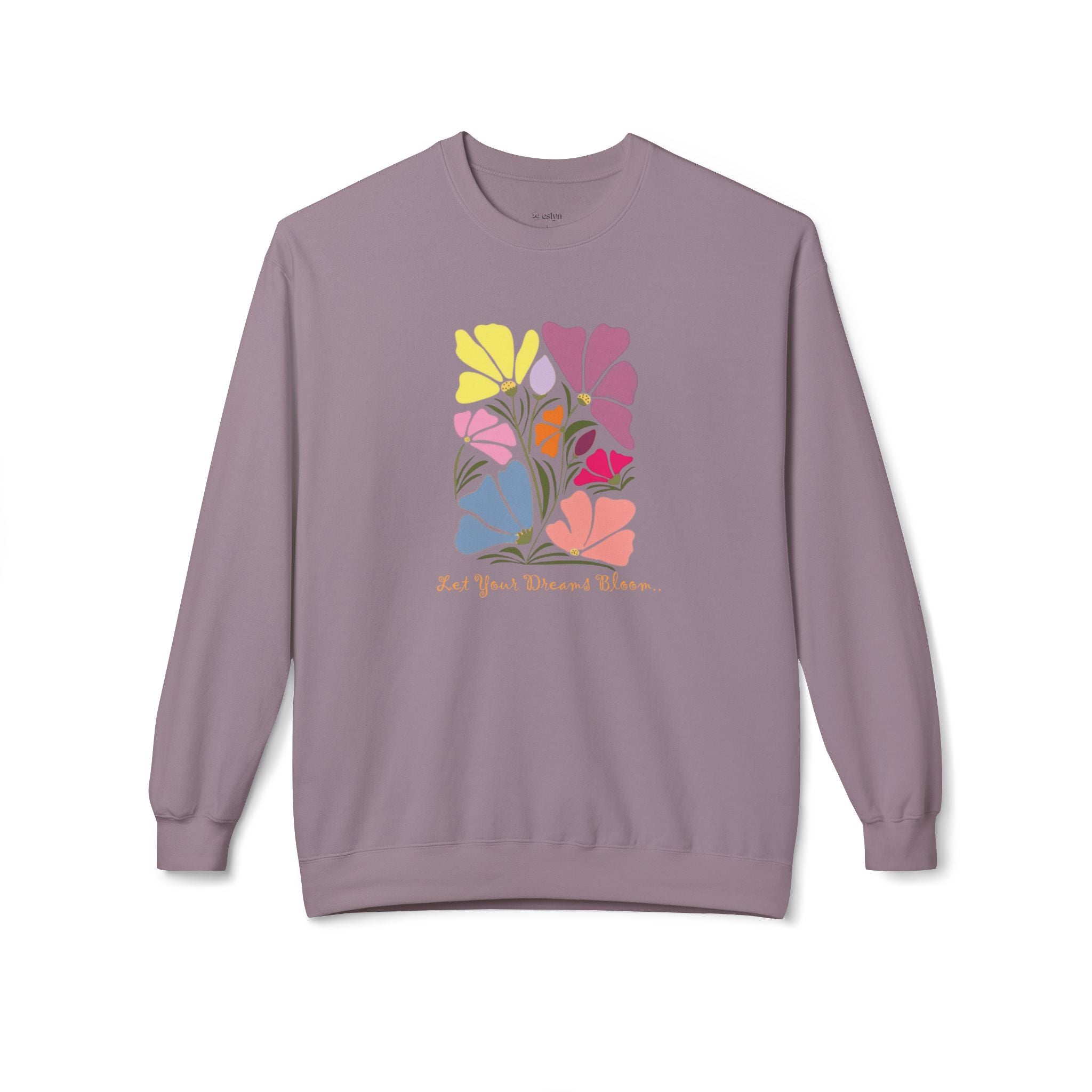 Let Your Dreams Bloom Sweatshirt
